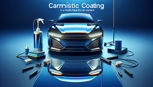 Why Ceramic Coating is a Must-Have for Car Owners